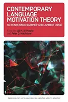 Współczesna teoria motywacji językowej: 60 lat od Gardnera i Lamberta (1959) - Contemporary Language Motivation Theory: 60 Years Since Gardner and Lambert (1959)