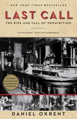 Last Call: Powstanie i upadek prohibicji - Last Call: The Rise and Fall of Prohibition