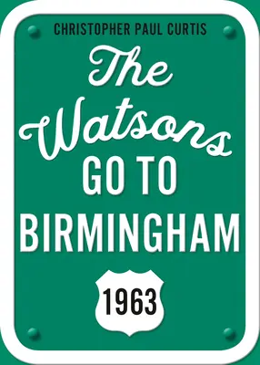 Watsonowie jadą do Birmingham - 1963: Wydanie na 25-lecie - The Watsons Go to Birmingham--1963: 25th Anniversary Edition