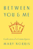 Między tobą a mną: Wyznania królowej przecinków - Between You & Me: Confessions of a Comma Queen