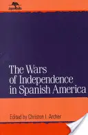 Wojny o niepodległość w Ameryce Hiszpańskiej - Wars of Independence in Spanish America