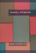 Księga Izajasza dla każdego (Goldingay The Revd Dr John (Author)) - Isaiah for Everyone (Goldingay The Revd Dr John (Author))