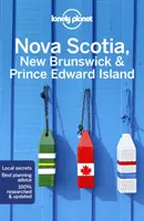 Lonely Planet Nowa Szkocja, Nowy Brunszwik i Wyspa Księcia Edwarda 5 - Lonely Planet Nova Scotia, New Brunswick & Prince Edward Island 5