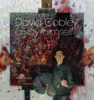 David Cobley - All By Himself