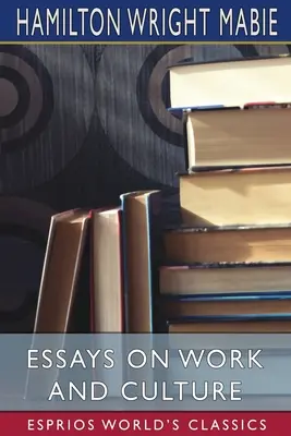 Eseje o pracy i kulturze (Esprios Classics) - Essays on Work and Culture (Esprios Classics)