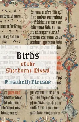 Ptaki z mszału Sherborne - Birds of the Sherborne Missal