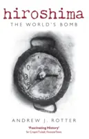 Hiroszima: Bomba świata - Hiroshima: The World's Bomb
