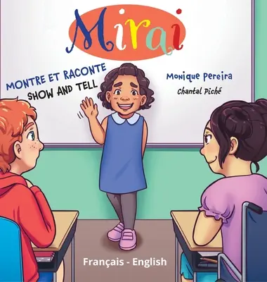 Mirai: Montre et raconte (Show and Tell)