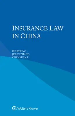 Prawo ubezpieczeniowe w Chinach - Insurance Law in China