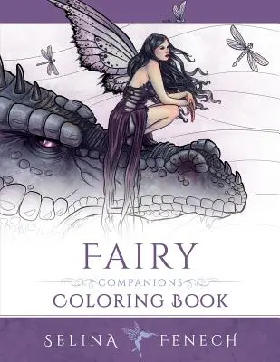 Książka do kolorowania Fairy Companions: Wróżkowe romanse, smoki i wróżkowe zwierzaki - Fairy Companions Coloring Book: Fairy Romance, Dragons and Fairy Pets