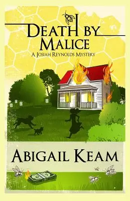 Death By Malice: Tajemnica Josiaha Reynoldsa 10 - Death By Malice: A Josiah Reynolds Mystery 10