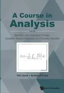Kurs analizy, tom III: Teoria miary i całki, funkcje zespolone zmiennej zespolonej - Course in Analysis, a - Vol. III: Measure and Integration Theory, Complex-Valued Functions of a Complex Variable