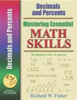 Opanowanie podstawowych umiejętności matematycznych: Ułamki dziesiętne i procenty - Mastering Essential Math Skills: Decimals and Percents