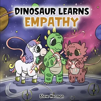 Dinozaur uczy się empatii: Opowieść o empatii i współczuciu. - Dinosaur Learns Empathy: A Story about Empathy and Compassion.