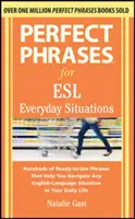 Perfect Phrases for ESL Everyday Situations: With 1,000 Phrases
