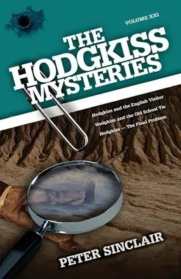 Tajemnice Hodgkissa: Hodgkiss i angielski gość oraz inne opowiadania - The Hodgkiss Mysteries: Hodgkiss and the English Visitor and Other Stories