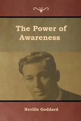 Moc świadomości - The Power of Awareness