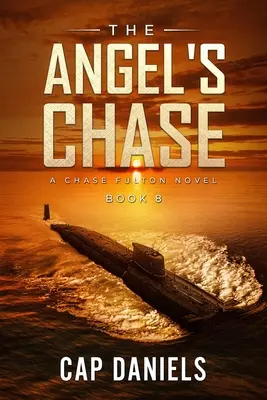 Pościg za aniołem: Powieść Chase'a Fultona - The Angel's Chase: A Chase Fulton Novel