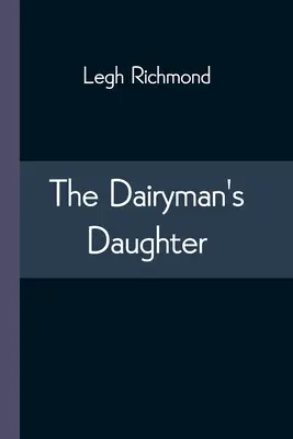 Córka mleczarza - The Dairyman's Daughter