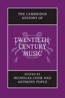 The Cambridge History of Twentieth-Century Music - Historia muzyki XX wieku - The Cambridge History of Twentieth-Century Music