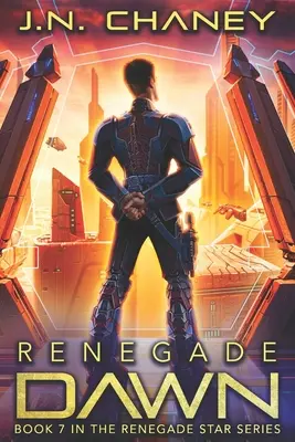 Renegade Dawn: Międzygalaktyczna space opera przygodowa - Renegade Dawn: An Intergalactic Space Opera Adventure