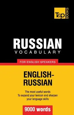 Rosyjskie słownictwo dla anglojęzycznych - 9000 słów - Russian vocabulary for English speakers - 9000 words