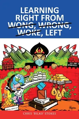 Uczenie się prawa od Wonga, zła, obudzonego, lewego - Learning Right from Wong, Wrong, Woke, Left