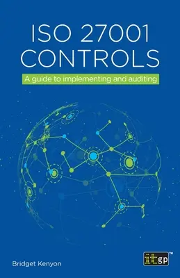 Kontrole ISO 27001: Przewodnik po wdrażaniu i audytowaniu - ISO 27001 Controls: A guide to implementing and auditing