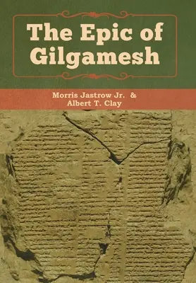 Epos o Gilgameszu - The Epic of Gilgamesh