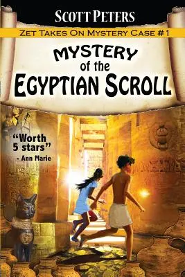 Tajemnica egipskiego zwoju: Książki przygodowe dla dzieci w wieku 9-12 lat - Mystery of the Egyptian Scroll: Adventure Books For Kids Age 9-12