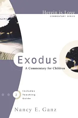 Exodus: Komentarz dla dzieci - Exodus: A Commentary for Children