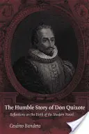 Skromna historia Don Kichota - The Humble Story of Don Quixote