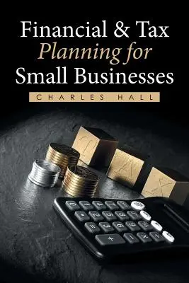 Planowanie finansowe i podatkowe dla małych firm - Financial & Tax Planning for Small Businesses