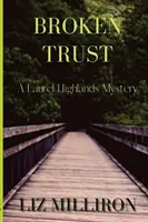 Broken Trust: Tajemnica Laurel Highlands - Broken Trust: A Laurel Highlands Mystery