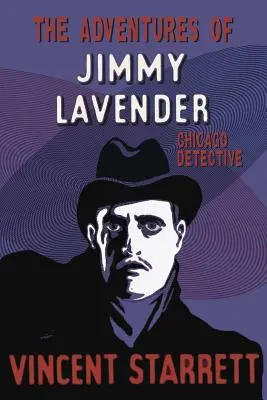 Przygody Jimmy'ego Lavendera: Detektyw z Chicago - The Adventures of Jimmy Lavender: Chicago Detective