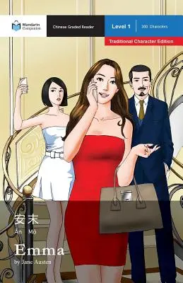 Emma: Mandarin Companion Graded Readers Poziom 1, Wydanie z tradycyjnymi znakami - Emma: Mandarin Companion Graded Readers Level 1, Traditional Character Edition