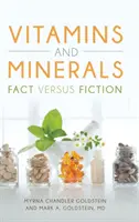 Witaminy i minerały: Fakt kontra fikcja - Vitamins and Minerals: Fact Versus Fiction