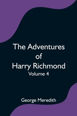 Przygody Harry'ego Richmonda - tom 4 - The Adventures of Harry Richmond - Volume 4