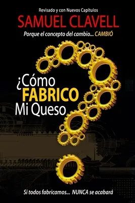 Jak powstaje moje ser? Porque el concepto de cambio ... CAMBI - Cmo fabrico mi queso?: Porque el concepto de cambio... CAMBI