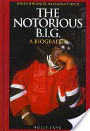 Sławny B.I.G.: Biografia - The Notorious B.I.G.: A Biography