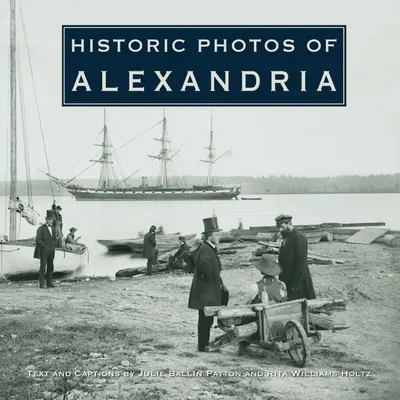 Historyczne zdjęcia Aleksandrii - Historic Photos of Alexandria