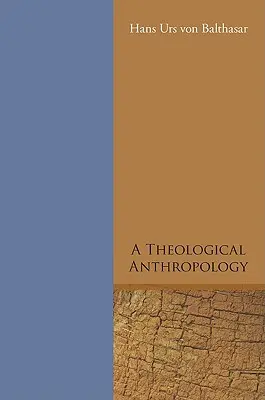 Antropologia teologiczna - A Theological Anthropology