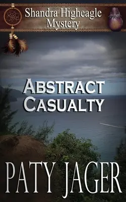 Abstract Casualty: Tajemnica Shandry Higheagle - Abstract Casualty: Shandra Higheagle Mystery