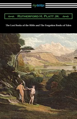 Zaginione Księgi Biblii i Zapomniane Księgi Edenu - The Lost Books of the Bible and The Forgotten Books of Eden