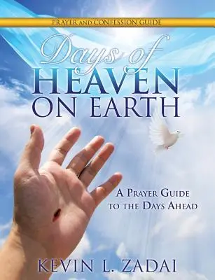 Dni Nieba na Ziemi - przewodnik po modlitwie i spowiedzi - Days of Heaven on Earth Prayer and Confession Guide