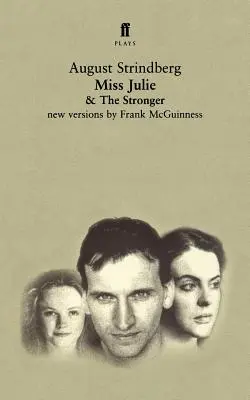 Miss Julie and the Stronger: Dwie sztuki - Miss Julie and the Stronger: Two Plays