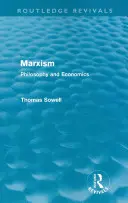 Marksizm (Routledge Revivals): Filozofia i ekonomia - Marxism (Routledge Revivals): Philosophy and Economics