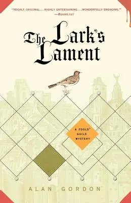 Lament skowronka: Tajemnica Gildii Głupców - The Lark's Lament: A Fools' Guild Mystery