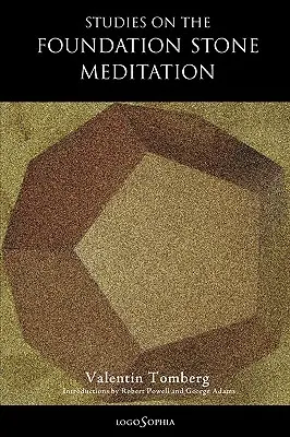 Studia nad medytacją kamienia węgielnego - Studies on the Foundation Stone Meditation