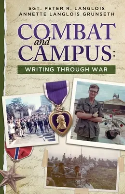 Walka i kampus: Pisanie przez wojnę - Combat and Campus: Writing Through War